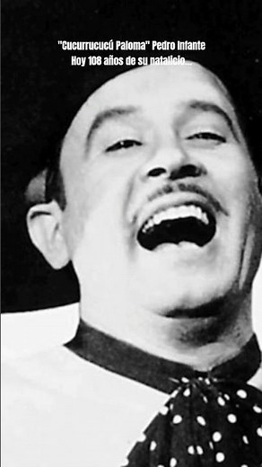 Cucurrucucú Paloma. Pedro Infante