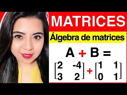 SUMA de MATRICES - Ejercicio #2 Matriz 2x2