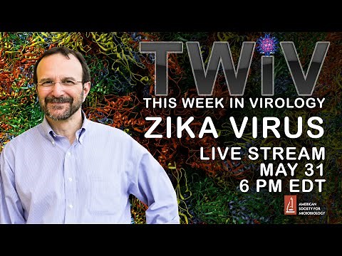 Zika Virus! - This Week in Virology Live from the American Society for Microbiology