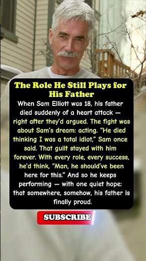 The Tragic Moment That Shaped Sam Elliott’s Entire Career