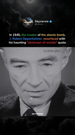 J. Robert Oppenheimer's Chilling Final Realization After Creating the Atomic Bomb