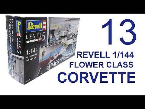 Revell 1/144 Flower Class Corvette full build with Pontos detail set Part 13
