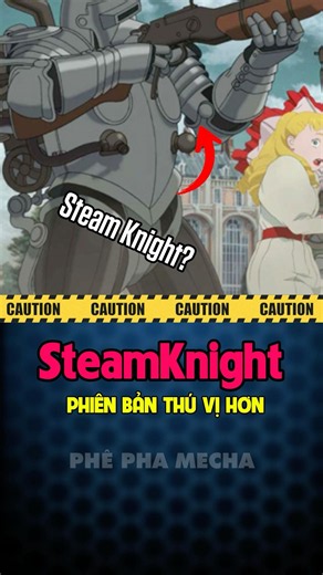 SteamKnight Nhưng Thú Vị Phết