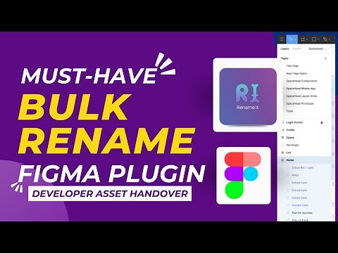 How to bulk or batch rename Figma layers or UI assets using Rename it plugin - Developer Handover