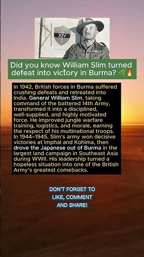 Did you know William Slim turned defeat into victory in Burma? 🌿🔥