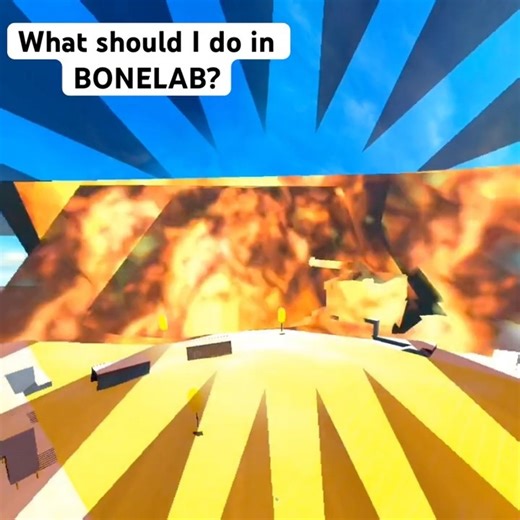 What should I do in Bonelab? #vr #bonelab #bones #explosion