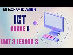 ICT Grade 6 - Unit 3, Lesson 3 \\\\ Year 6, Second Term 2026