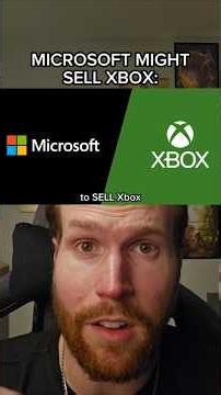 MICROSOFT MIGHT SELL XBOX #shorts