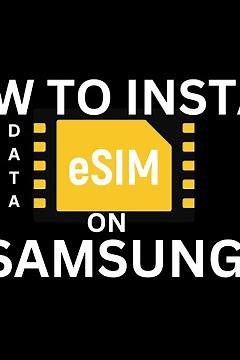 HOW TO INSTALL eSIM on SAMSUNG