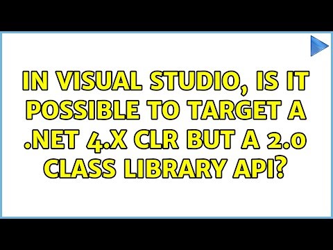 In Visual Studio, is it possible to target a .NET 4.x CLR but a 2.0 class library API?