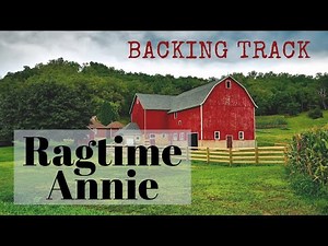 RAGTIME ANNIE - Bluegrass Backing Track