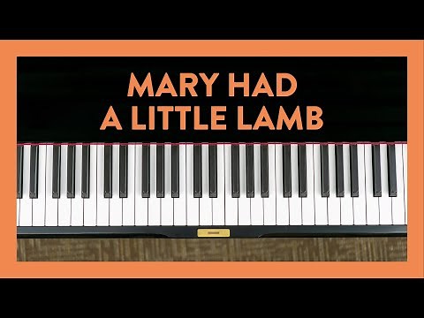 Mary Had a Little Lamb | Piano Lesson