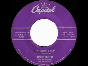 1956 HITS ARCHIVE: Five Hundred Guys - Frank Sinatra