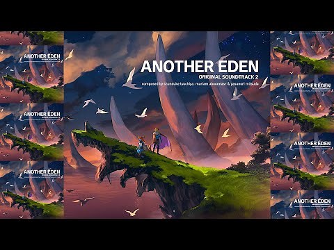 Another Eden OST 2 (Full)