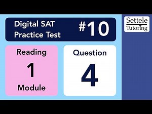 Digital SAT 10, Reading Module 1, Question 4