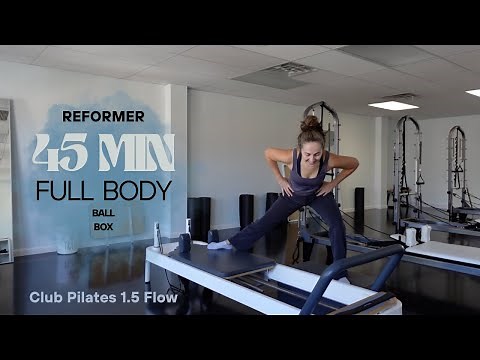 45 MIN PILATES REFORMER WORKOUT - Club Pilates Reformer Flow 1.5 - (Box, Ball)