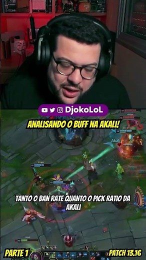 ANALISANDO O BUFF DA AKALI! 🧐 pt.1