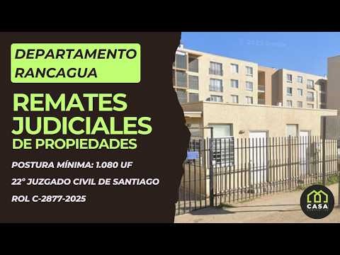 🏢 Remate Judicial de Departamento en Rancagua desde UF 1.080