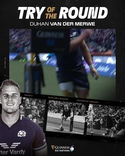DOUBLE FOR DUHAN 😎 This week’s winner of try of the round goes to the player of the round winner 🙌 Scottish Rugby’s Duhan Van Der Merwe 🤩 #GuinnessM6N | Guinness Men's Six Nations