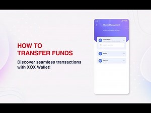 XOX Wallet: How To Transfer Funds