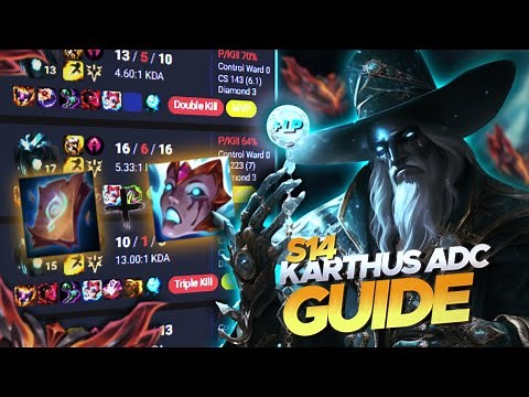 RANK 1 KARTHUS ADC SEASON 14 BUILD GUIDE (IN DEPTH)