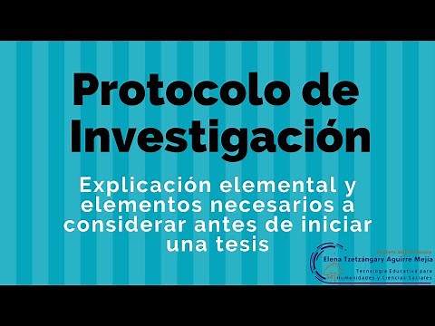 Explicación de elementos básicos de un Protocolo de investigación