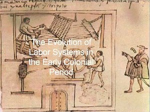 Lecture 18: The Encomienda