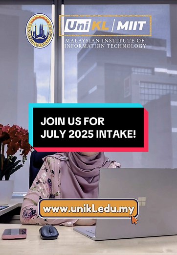 Unleash Your Future: Join UniKL MIIT July 2025 Intake