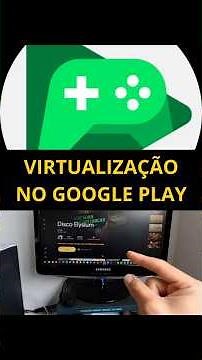 Virtualização de Hardware do Google Play Games - Como Ativar
