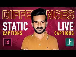 What is the VALUABLE DIFFERENCE between Static and Live captions?