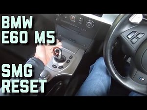 BMW E60 M5 SMG Reset