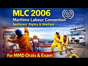MLC 2006 | Seafarers’ Rights & Welfare | Maritime Labour Convention | MMD Orals & exam