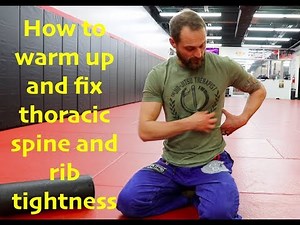 How To Fix Thoracic Spine and Rib Tightness