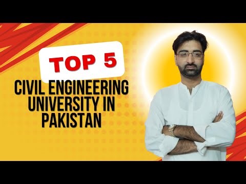 Top 5 Civil Engineering Universities in Pakistan | 2025 Rankings Revealed