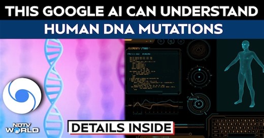 Google DeepMind Unveils New AI Tool To Understand DNA Mutations