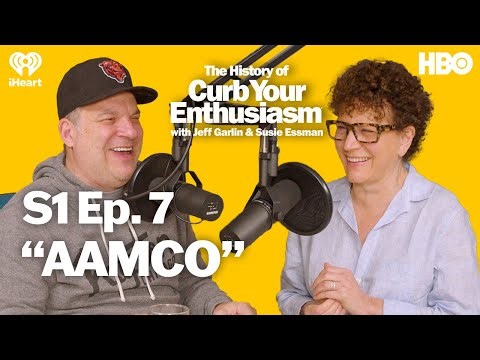 S1 Ep. 7 - "AAMCO" | The History of Curb Your Enthusiasm