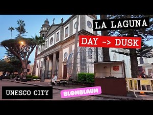 La Laguna Walk at Dusk UNESCO Old Town from Day to Night | Tenerife North Walking Tour