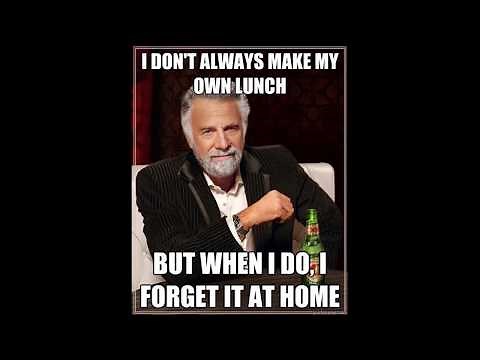 The Most Interesting Man In The World - Meme ( Dos Equis Beer )
