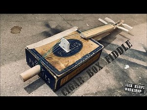 How to make a cigarbox fiddle in a day by Jack Harps