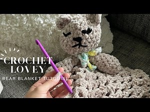 How to crochet a Teddy Bear BABY BLANKET / Crochet Lovey TUTORIAL / Teddy bear AMIGURUMI