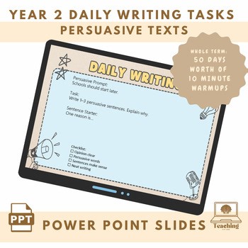 Daily Writing Prompts- 10-minute Warmups- Persuasive Year 2