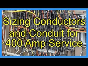Sizing Conductors and Conduit for 400 Amp Service