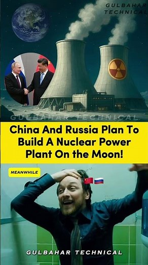 China & Russia’s Moon Nuclear Plant: Powering the Future! 🌕⚛️