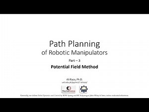 Path Planning of Robotic Manipulators - Part 3 / Potential Field Method