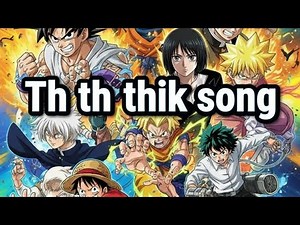 Tht th thik song