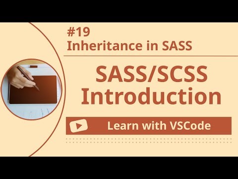 [Learn with VSCode] SASS/SCSS for Beginners #19 Inheritance in SASS