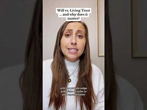 Will vs. Trust: What's the Difference and Why Does it Matter?