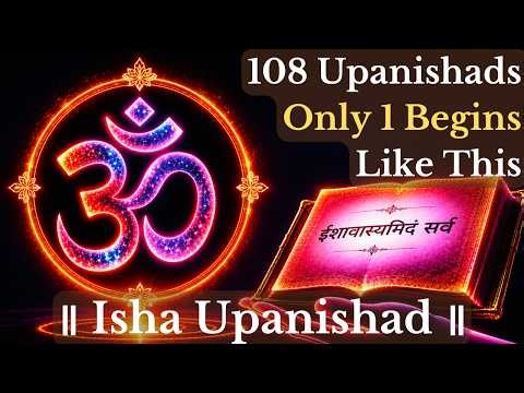 Everything Is Enveloped by God! | Isha Upanishad Teachings | Karma Yoga & Moksha | Advaita Vedanta