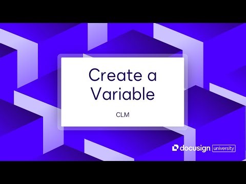 Docusign CLM: Create a Variable