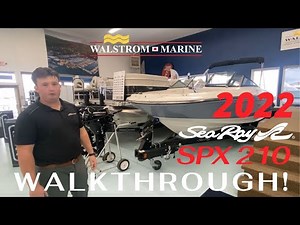 Walkthrough! 2022 Sea Ray SPX 210